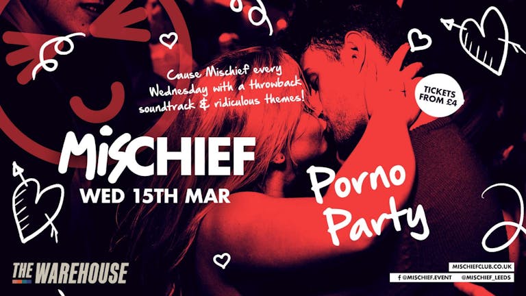 Mischief | Porno Party II