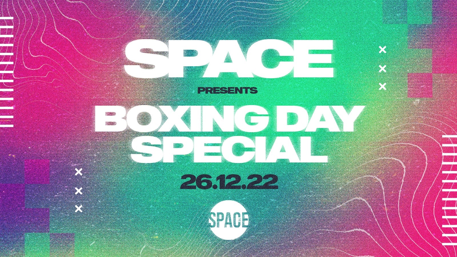 Boxing Day Special at Space Nightclub – 26th December