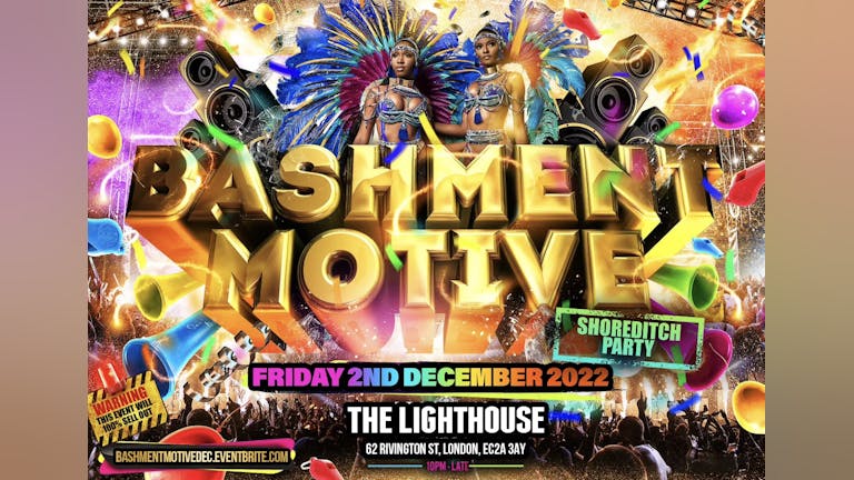 Bashment Motive - Shoreditch Carnival Party 