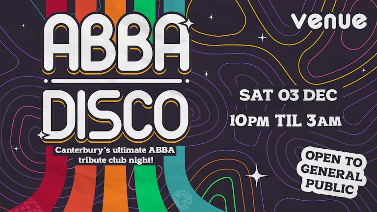 ABBA Disco Canterbury - FREE TICKETS!