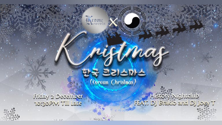 Krome Events x MUKSS Presents: Kristmas