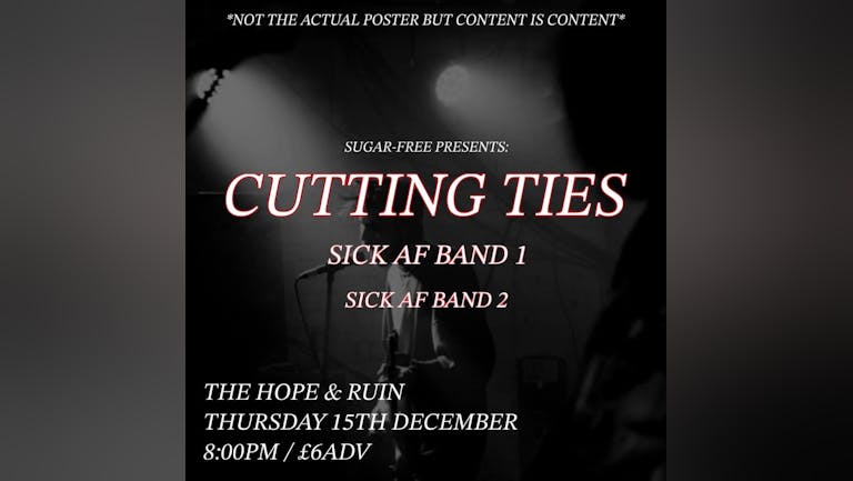 CUTTING TIES + Negative Measures + Maxwell // The Hope & Ruin