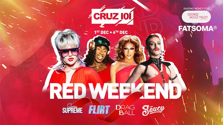 Cruz 101 - RED WEEKEND (GHT Fundraiser Weekend)