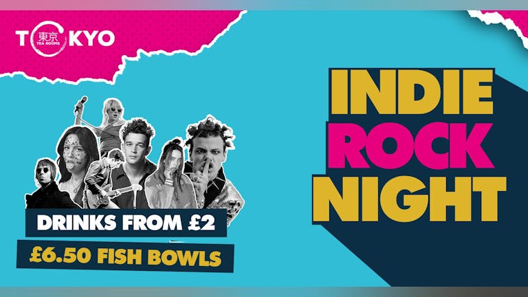 Indie Rock Night *ONLY 5 £5 TICKETS LEFT*