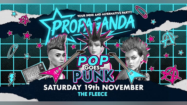 TONIGHT! Propaganda Bristol - Pop Goes Punk Party!