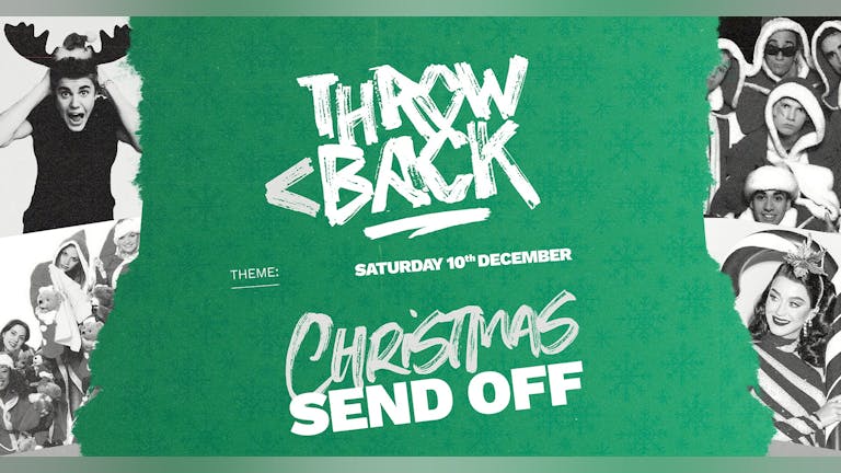 The Throwback Christmas Send-Off (90s vs 00s vs 10s) *10 £4 TICKETS LEFT*