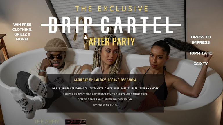 DRIP CARTEL AFTER PARTY