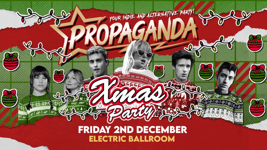 Propaganda London Christmas Party at Electric Ballroom!