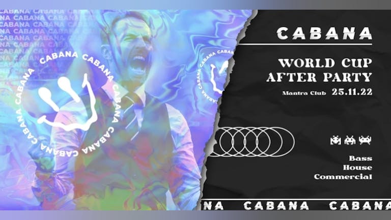 Cabana: World cup after party 