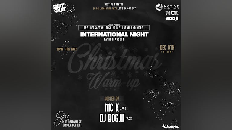 CHRISTMAS WARM-UP (INTERNATIONAL NIGHT) SPECIAL GUEST DJ LEE PATRI