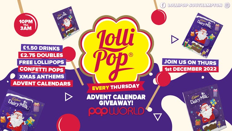 Lollipop Thursdays • Advent Calendar Giveaway • £1.50 Drinks • Popworld