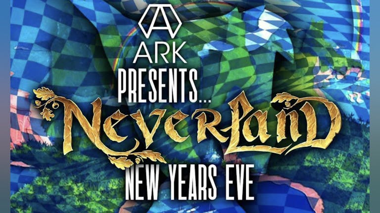 ARK: DNA Events Presents Neverland New Years Eve at ARK