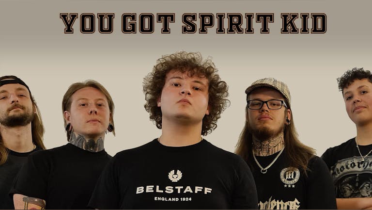 FREE ENTRY - You Got Spirit Kid