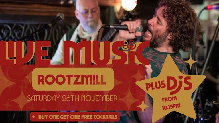 Live Music: ROOTZMILL // Annabel's Cabaret & Discotheque