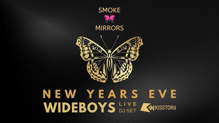 90s BABY NYE WITH SPECIAL GUEST 🔥 WIDEBOYS / KISSTORY 🔥