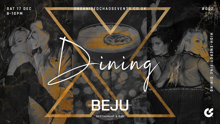 Dining X | High Energy Dining | BEJU