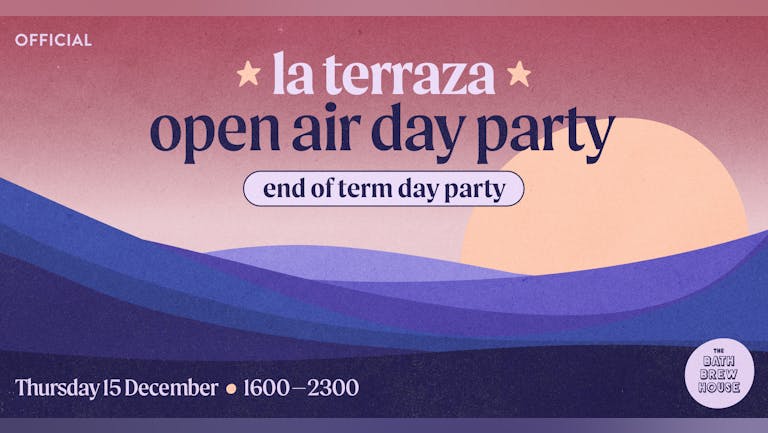 La Terraza: End of Term Day Party