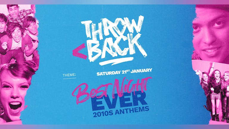 BEST NIGHT EVER (2010s Anthems) *Only 10 £5 ticket left*