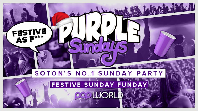 Purple Sundays @POPworld // £1.50 Drinks // Festive Sunday Funday!