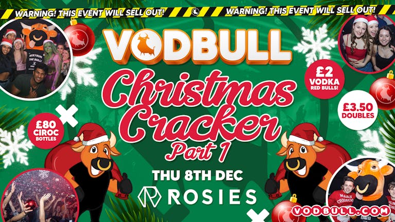  🧡🎄The Vodbull Christmas Cracker : PART ONE! at ROSIES!! 🎉TONIGHT!🎉🎄🧡 08/12 🧡