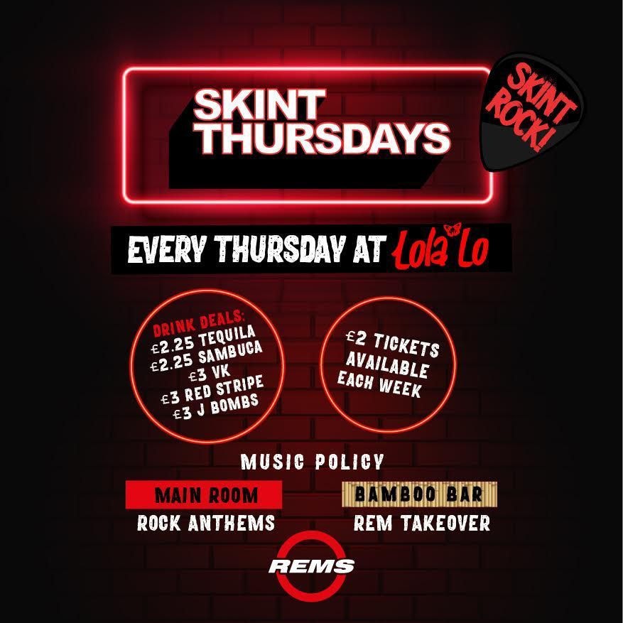 SKINT THURSDAY – Every Thursday!