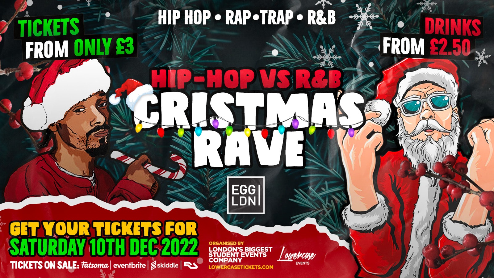 HIP-HOP V.S. R&B CHRISTMAS RAVE @ EGG LDN! | DEC 2022