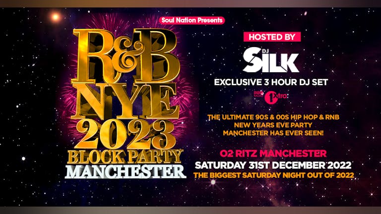 R&B Block Party New Years Eve 2023 Manchester hosted by DJ SILK