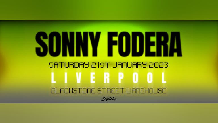 Solotoko presents Sonny Fodera at Blackstone Street Warehouse, Liverpool