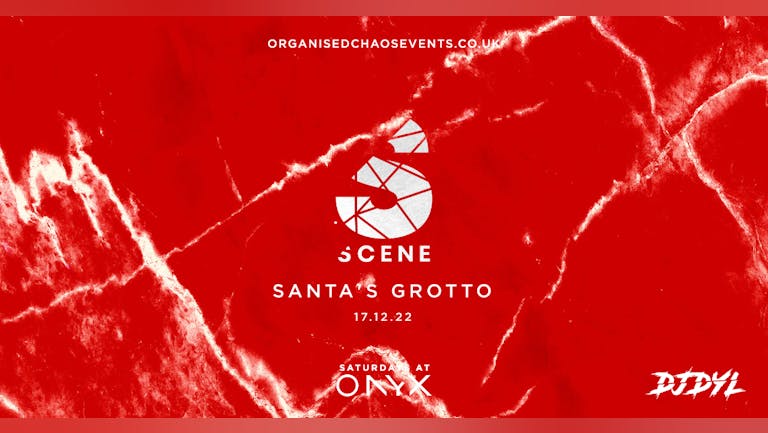 SCENE - Santa's Grotto - Saturdays at Onyx