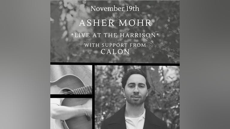 Asher Mohr - Live at the Harisson Kings Cross
