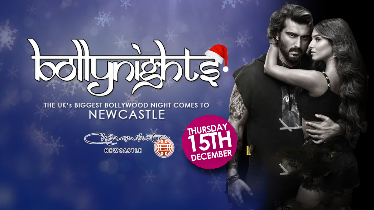 Bollynights Newcastle – Thursday 15th December | Chinawhite