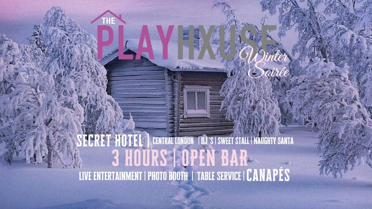 The Playhxuse  x Winter Soireé