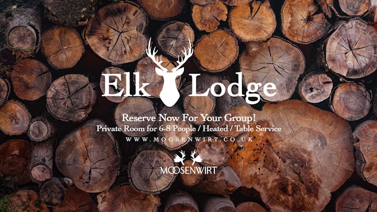 Saturday 3rd December - Elk Lodge Booking