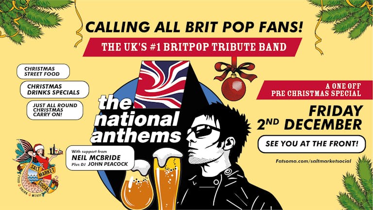 The National Anthems plus Neil McBride and DJ John Peacock