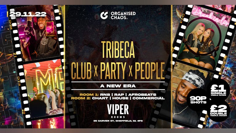 Tribeca Club x Party x People | A NEW ERA | 90p Drinks 