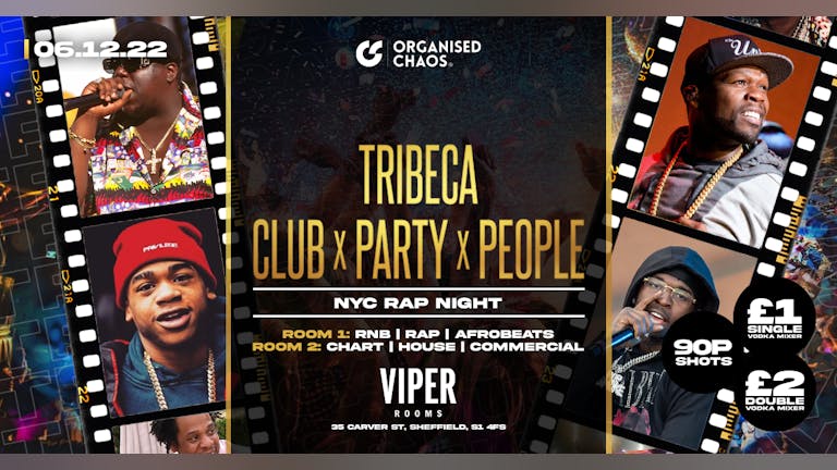 Tribeca Club x Party x People | NY RAP NIGHT | 90p Drinks
