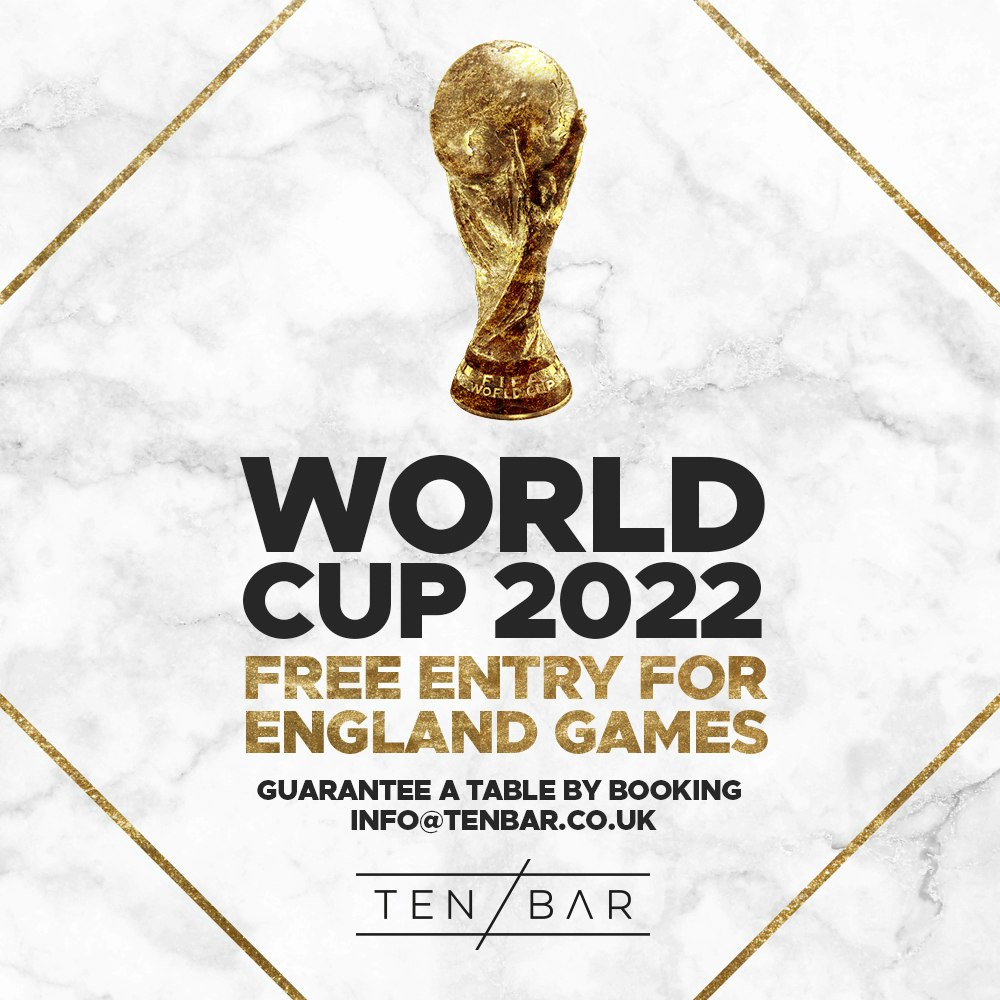 World Cup: ENGLAND vs USA at Ten Bar