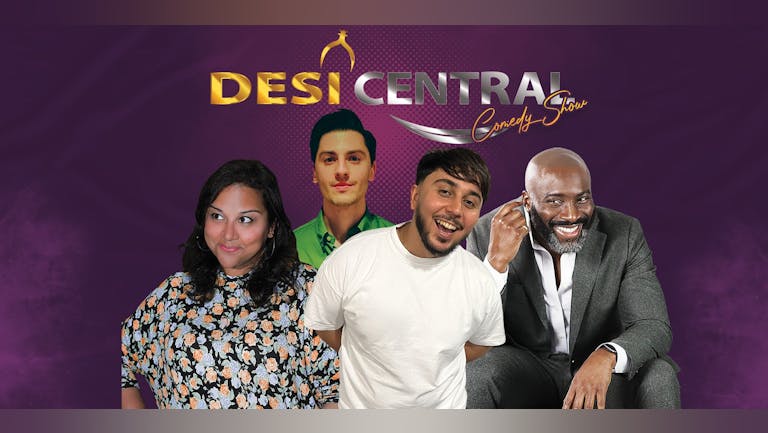 Desi Central Comedy Show - Camberley