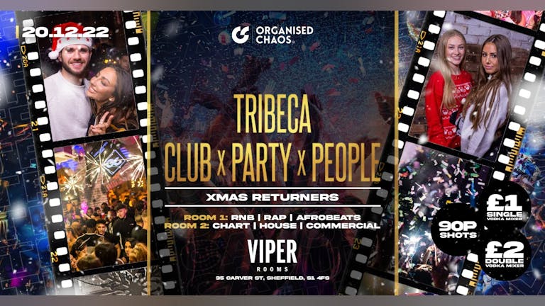 Tribeca Club x Party x People | Xmas Returners | 90p Drinks 