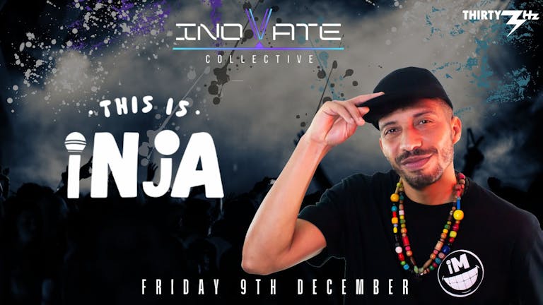 Inovate Presents: Inja 