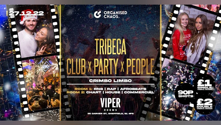 Tribeca Club x Party x People | Crimbo Limbo | 90p Drinks