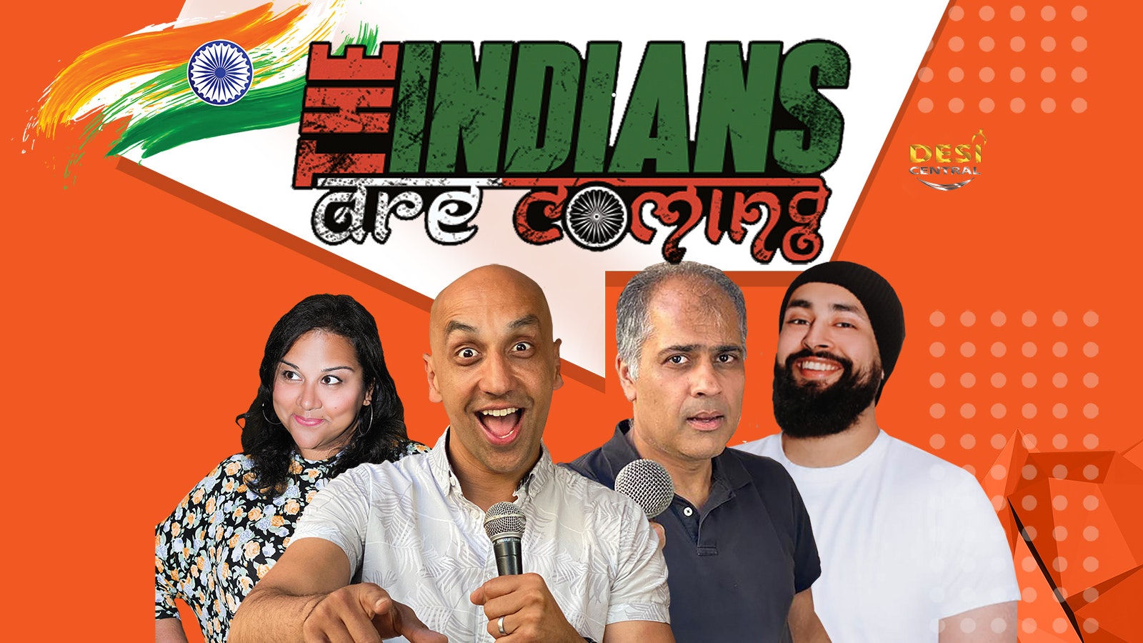The Indians Are Coming – Wolverhampton ** SOLD OUT **