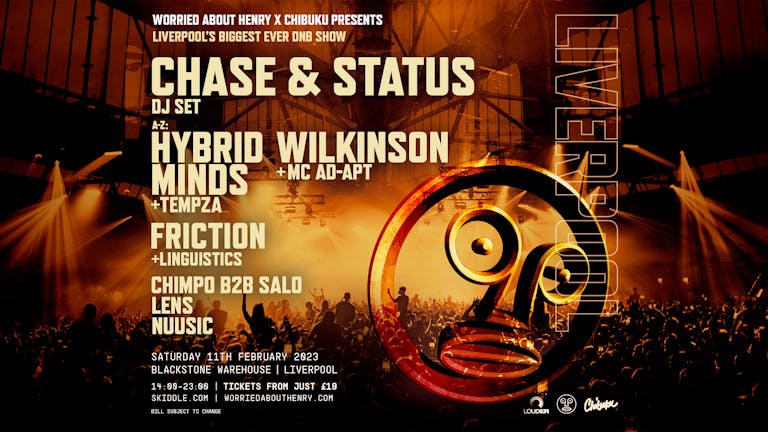 Chibuku & WAH present Chase & Status, Hybrid Minds + more at Blackstone Street Warehouse, Liverpool