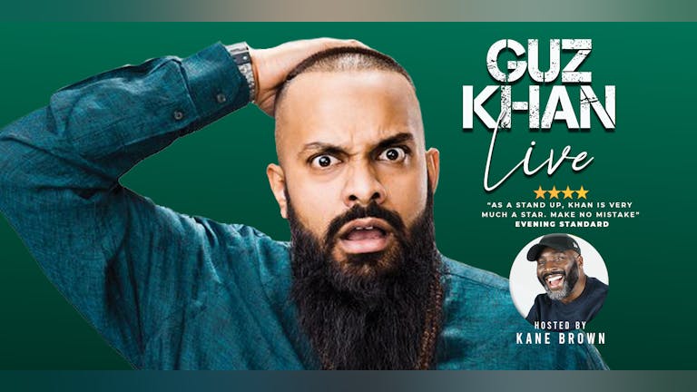 Guz Khan : Live - Leicester ** Limited Availability **