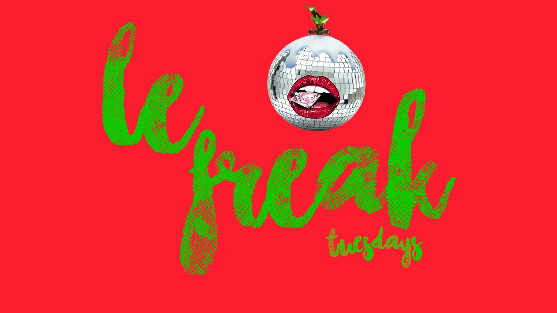 Le Freak Tuesdays | FINAL 50 DISCO PASSES! | “Winter Wonderland” | theCut | 6th December