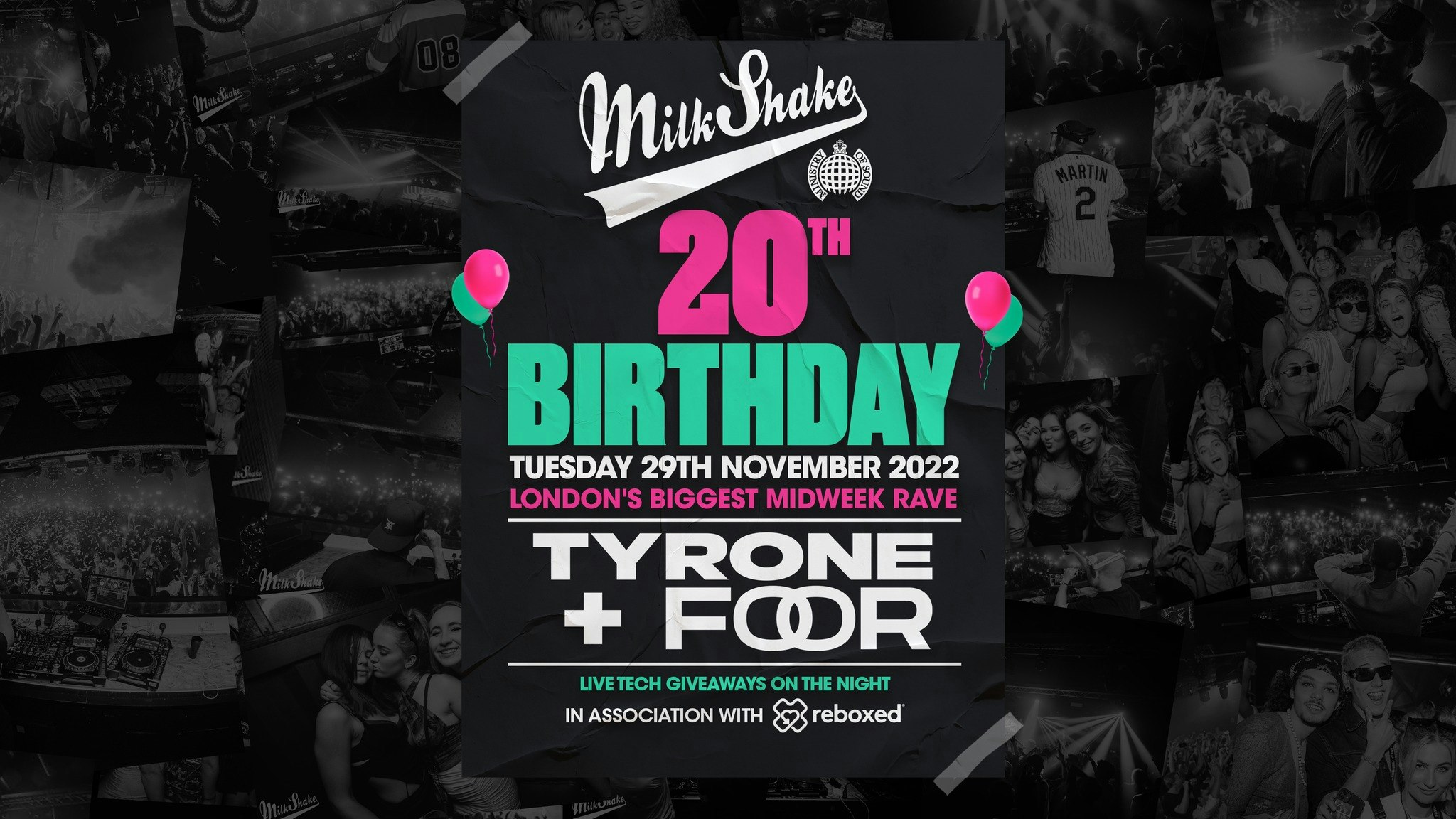 🎂 SOLD OUT 🎂 Ministry of Sound, Milkshake – Official 20th Birthday Event 🎈