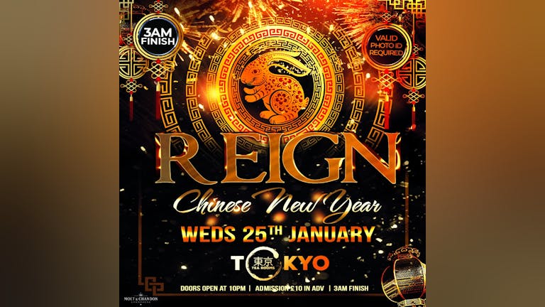 REIGN  - CHINESE NEW YEAR EDITION!!