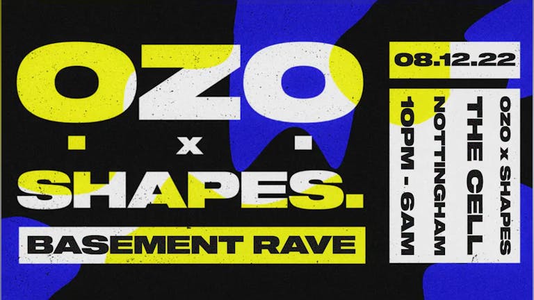 [SOLD OUT] ỌZỌ x Shapes. Basement Rave
