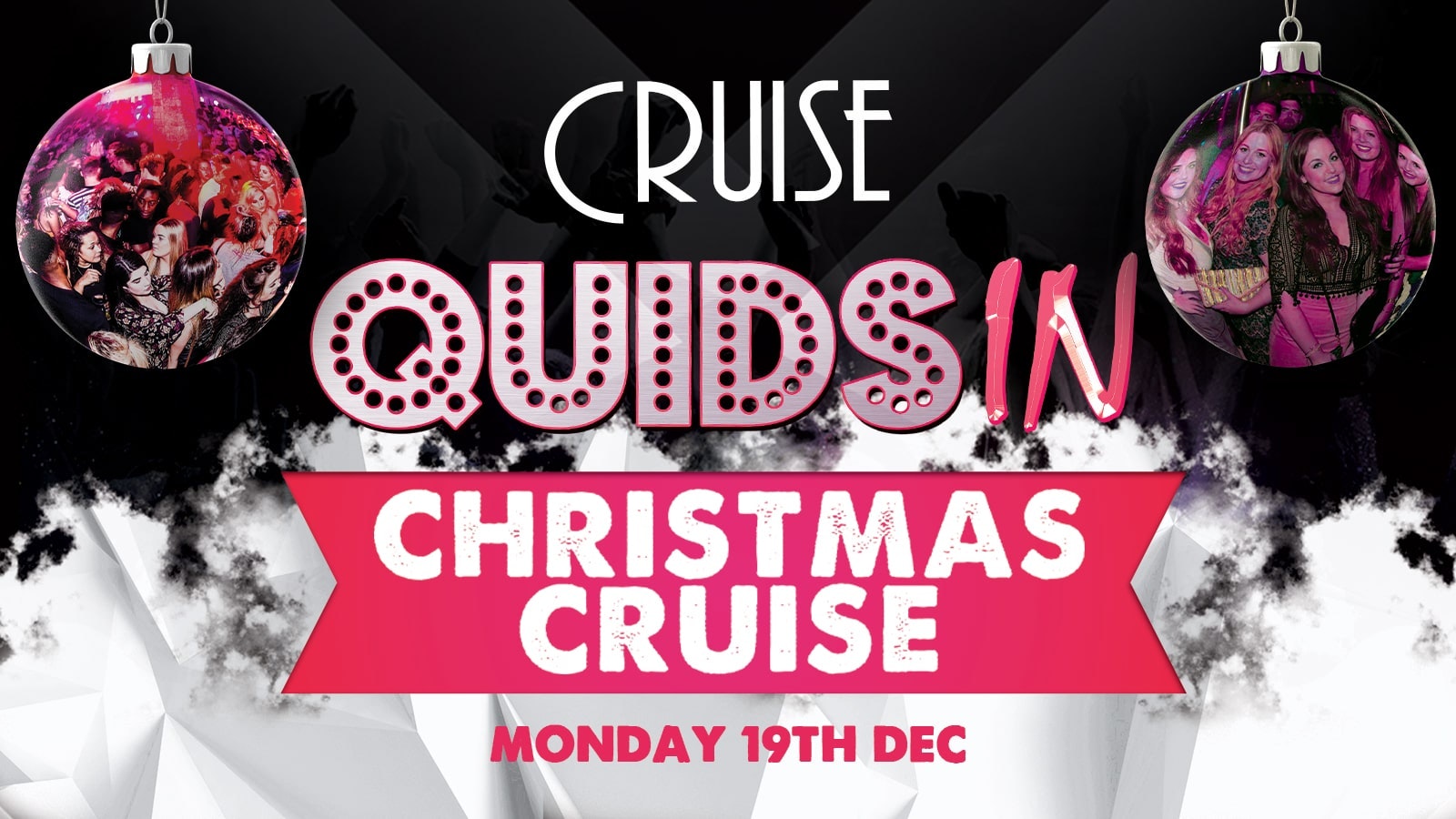 Quids In Mondays  : Christmas Cruise
