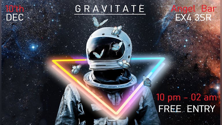 GRAVITATE - Deep House & Melodic Techno - Exeter